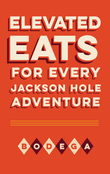 Elevated Eats for every Jackson Hole adventure