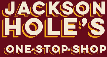 Jackson Hole's One Stop Shop